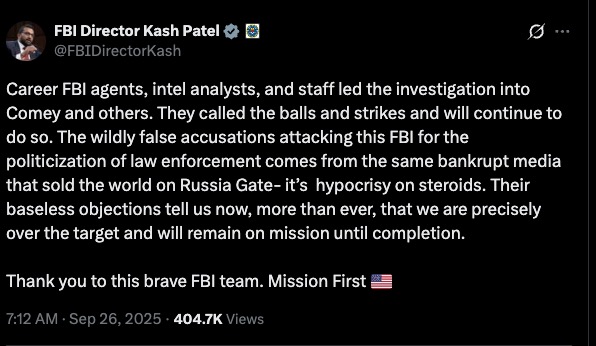 Authoritarian Theater: Kash Patel Defends Trump-Ordered Comey Indictment authoritarian theater kash patel defends trump ordered comey indictment 1 Comey’s indictment sparks debate over DOJ independence. Trump openly directs action, while FBI Director Kash Patel defends career agents’ integrity.
The post Authoritarian Theater: Kash Patel Defends Trump-Ordered Comey Indictment first appeared on Mediaite. BNews