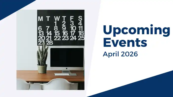 Upcoming Events, April 2026